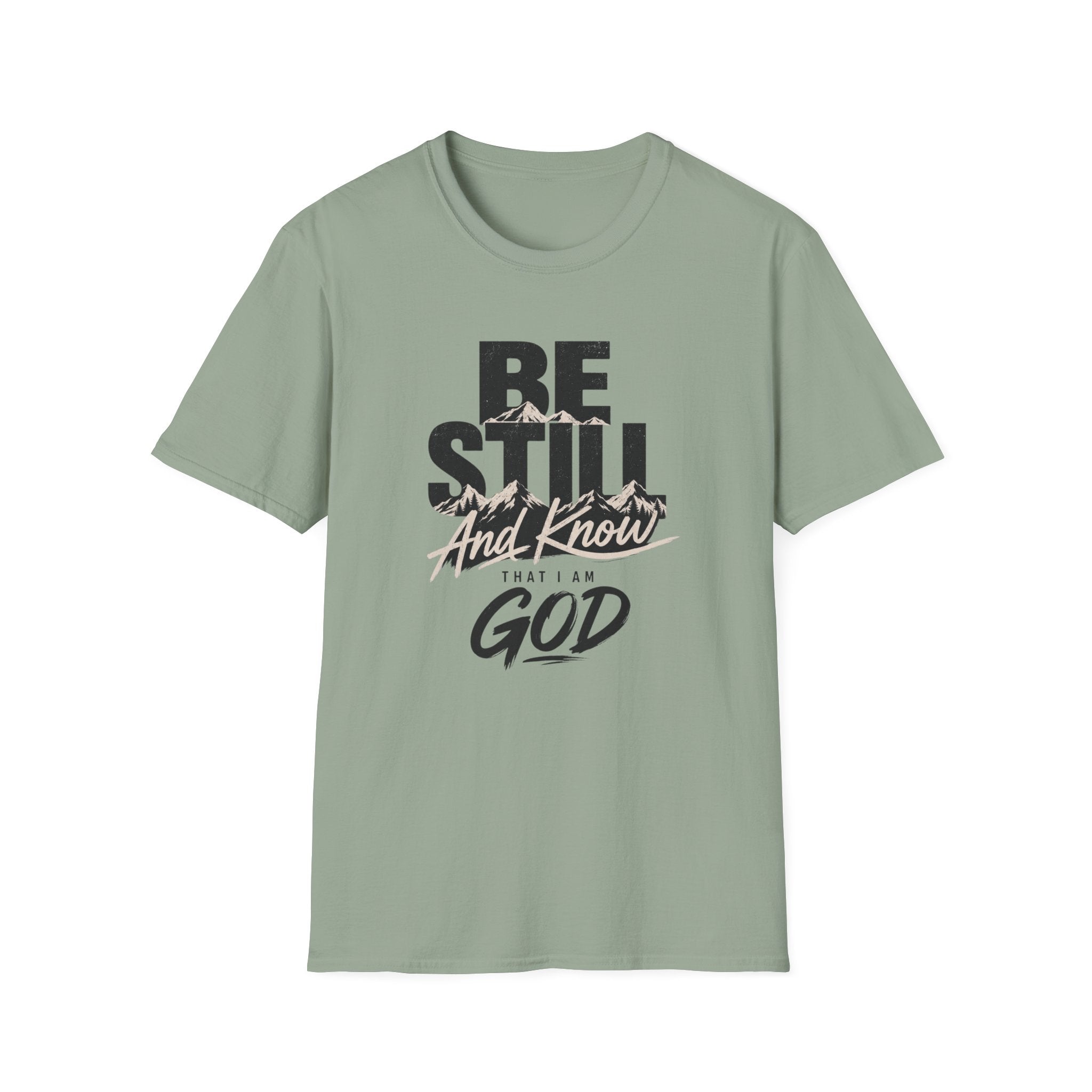 Be Still And Know T-Shirt