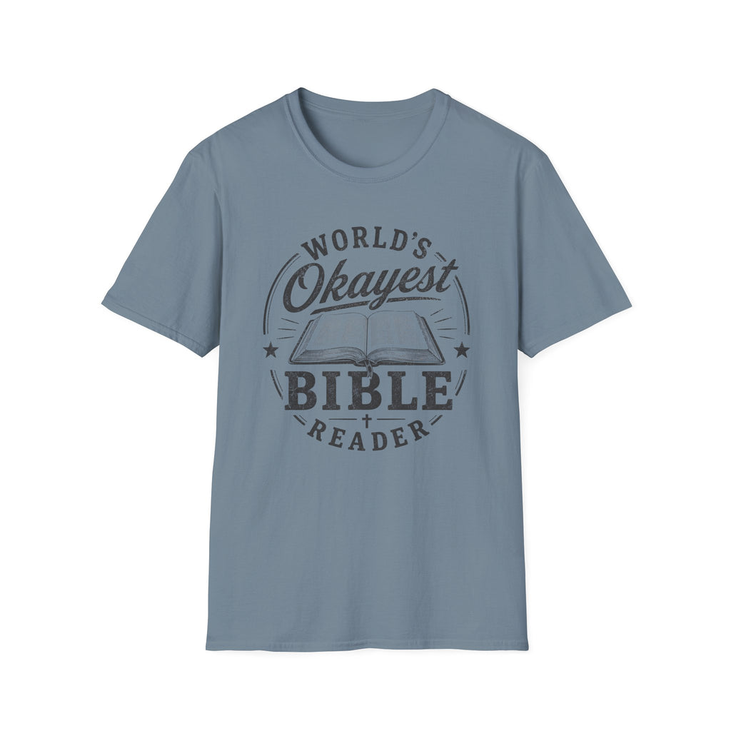 World's Okayest Bible ReaderT-Shirt
