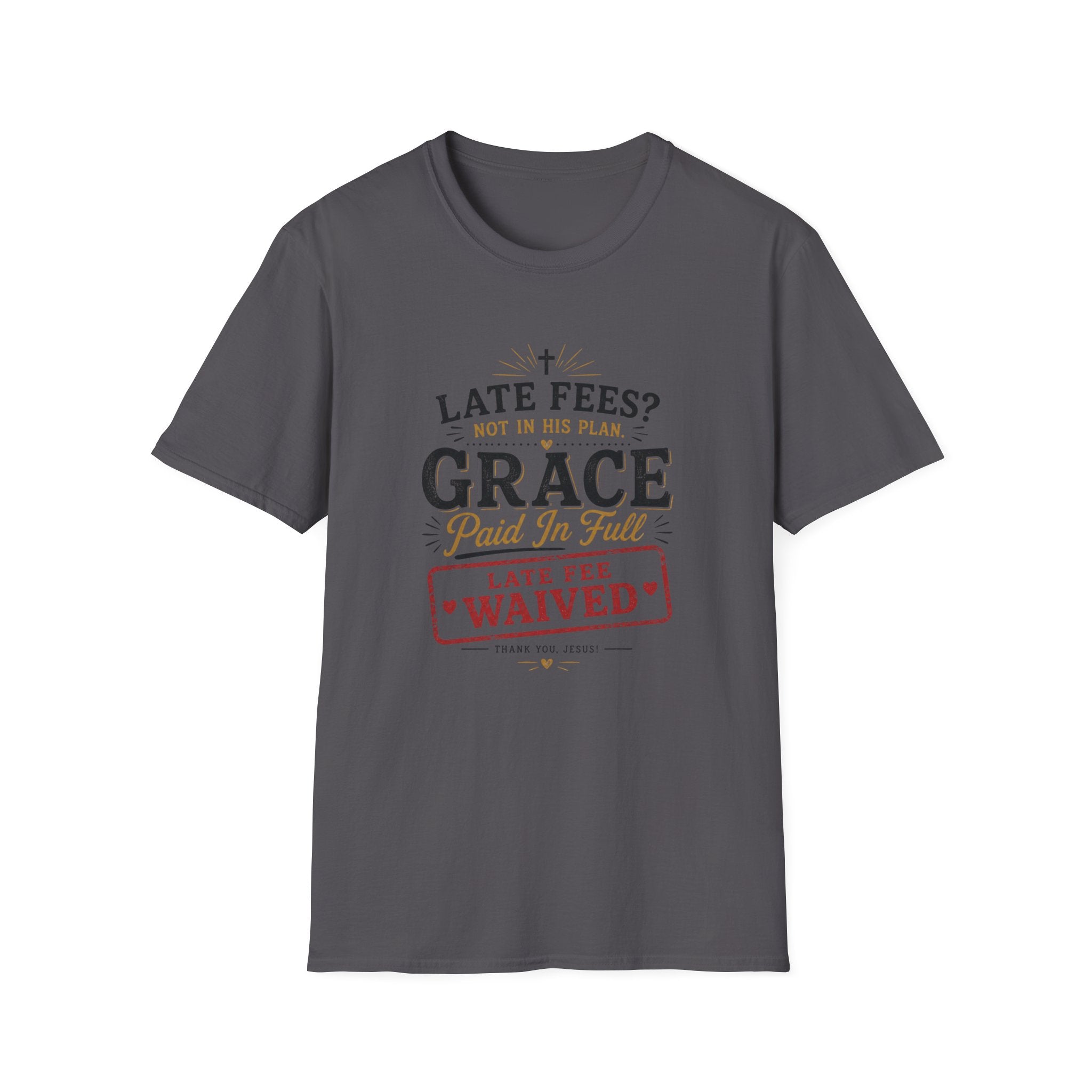Grace Paid In Full T-Shirt