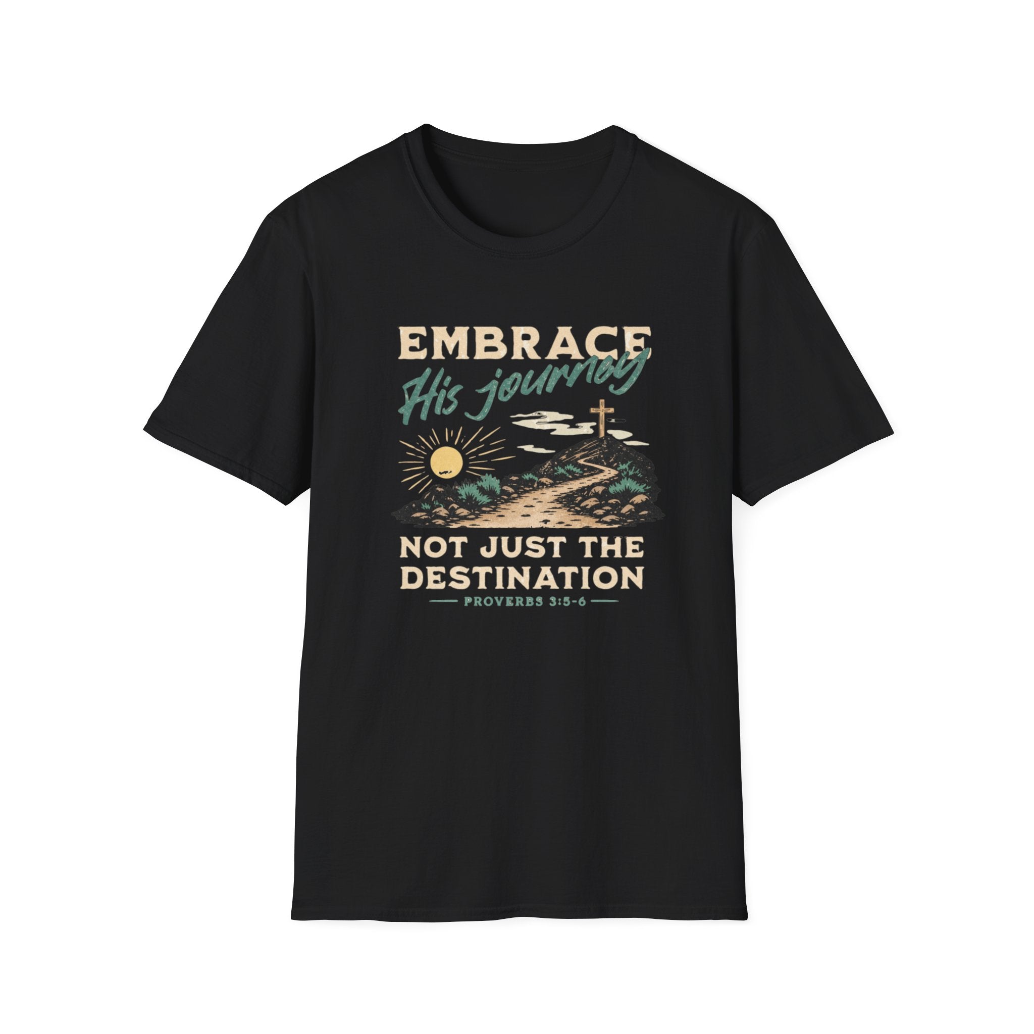 Embrace His Journey T-Shirt