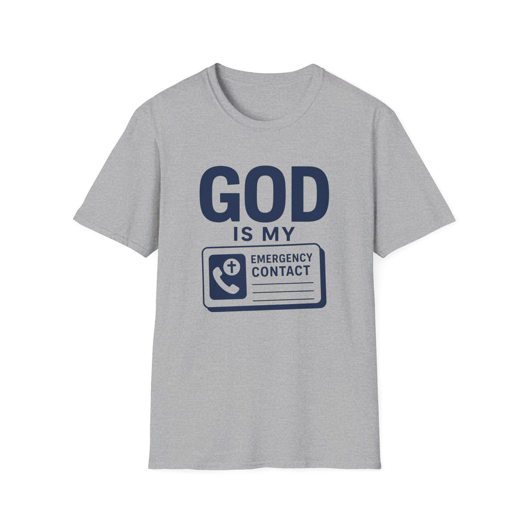 God Is My Emergency Contact T-Shirt