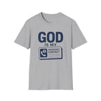 God Is My Emergency Contact T-Shirt