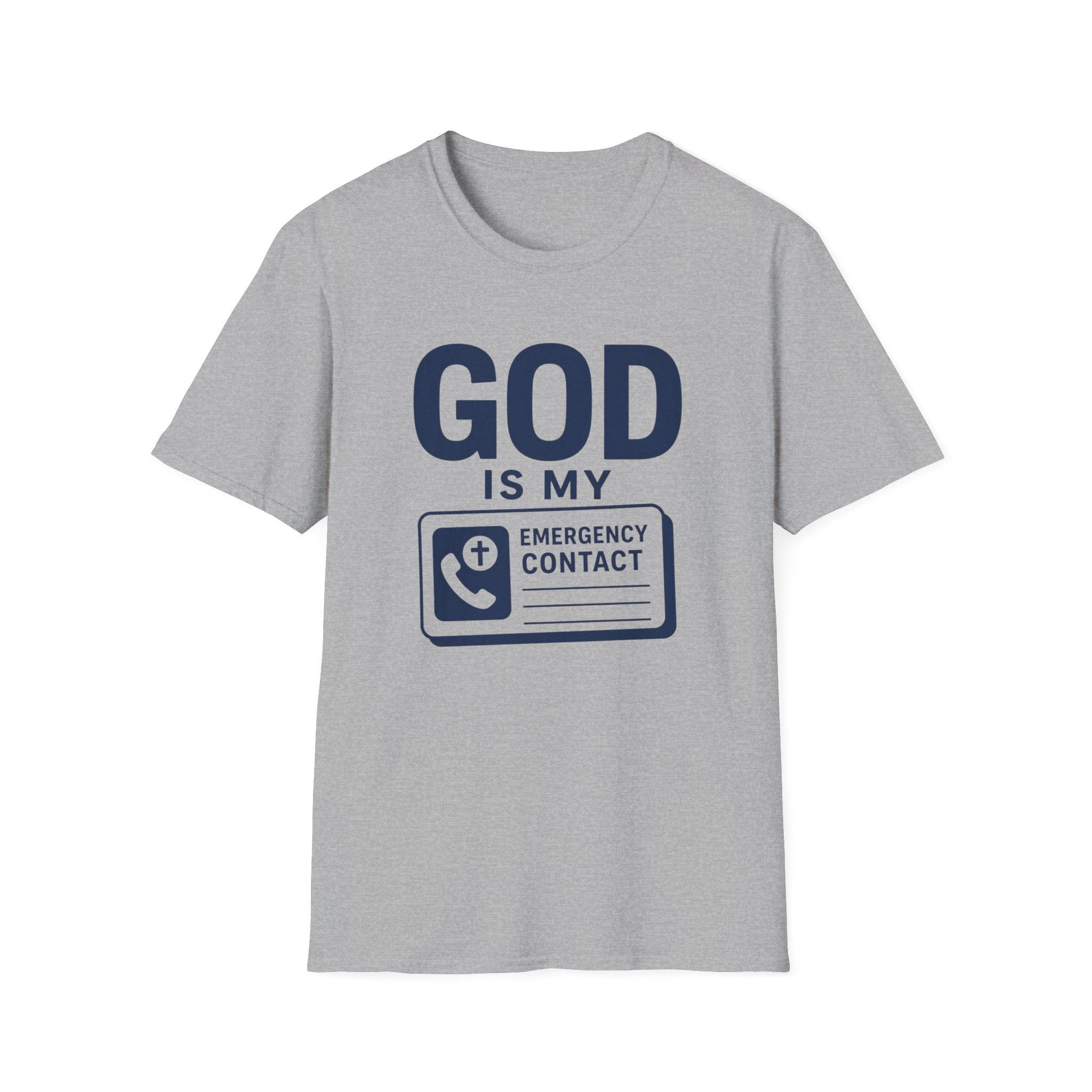 God Is My Emergency Contact T-Shirt