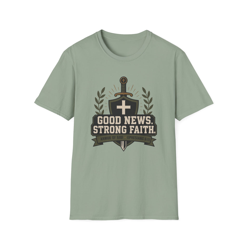 Good News Strong Faith T-Shirt