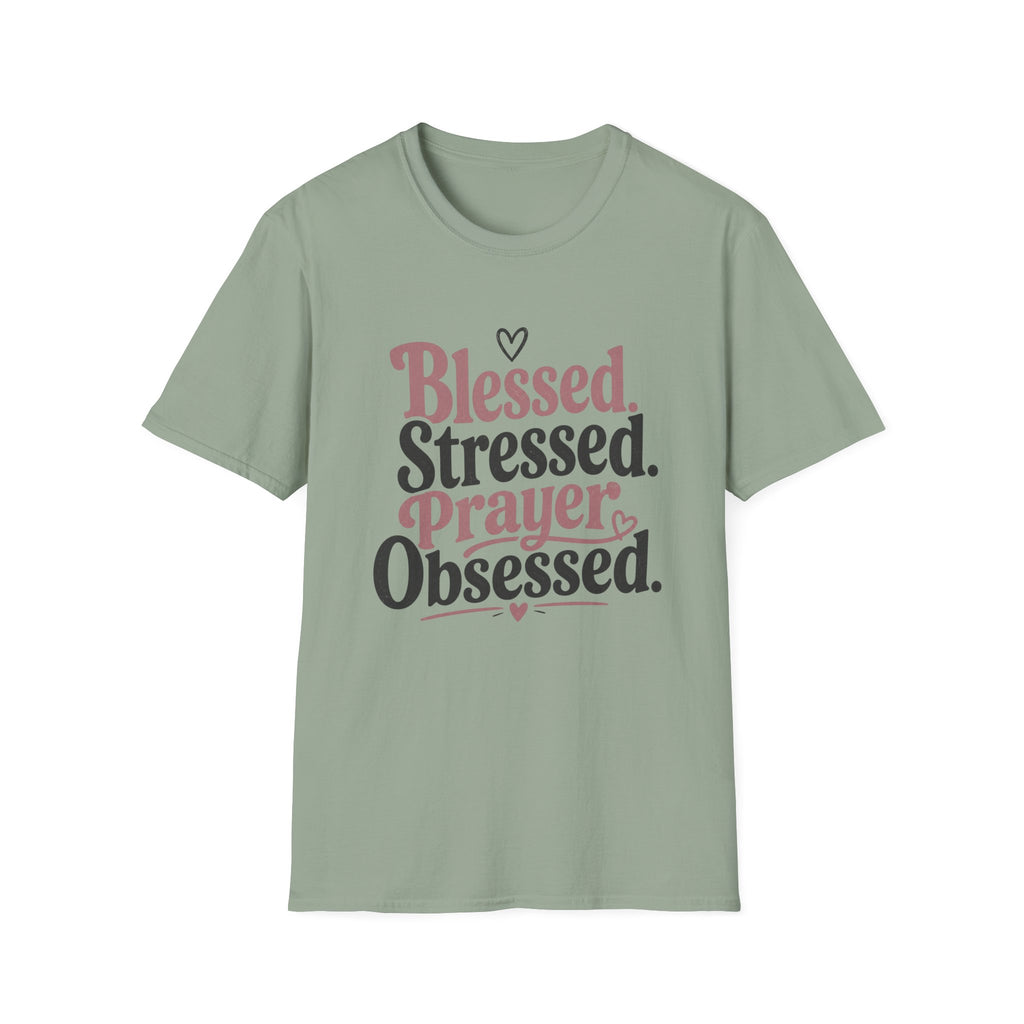 Blessed Stressed Prayer Obsessed T-Shirt