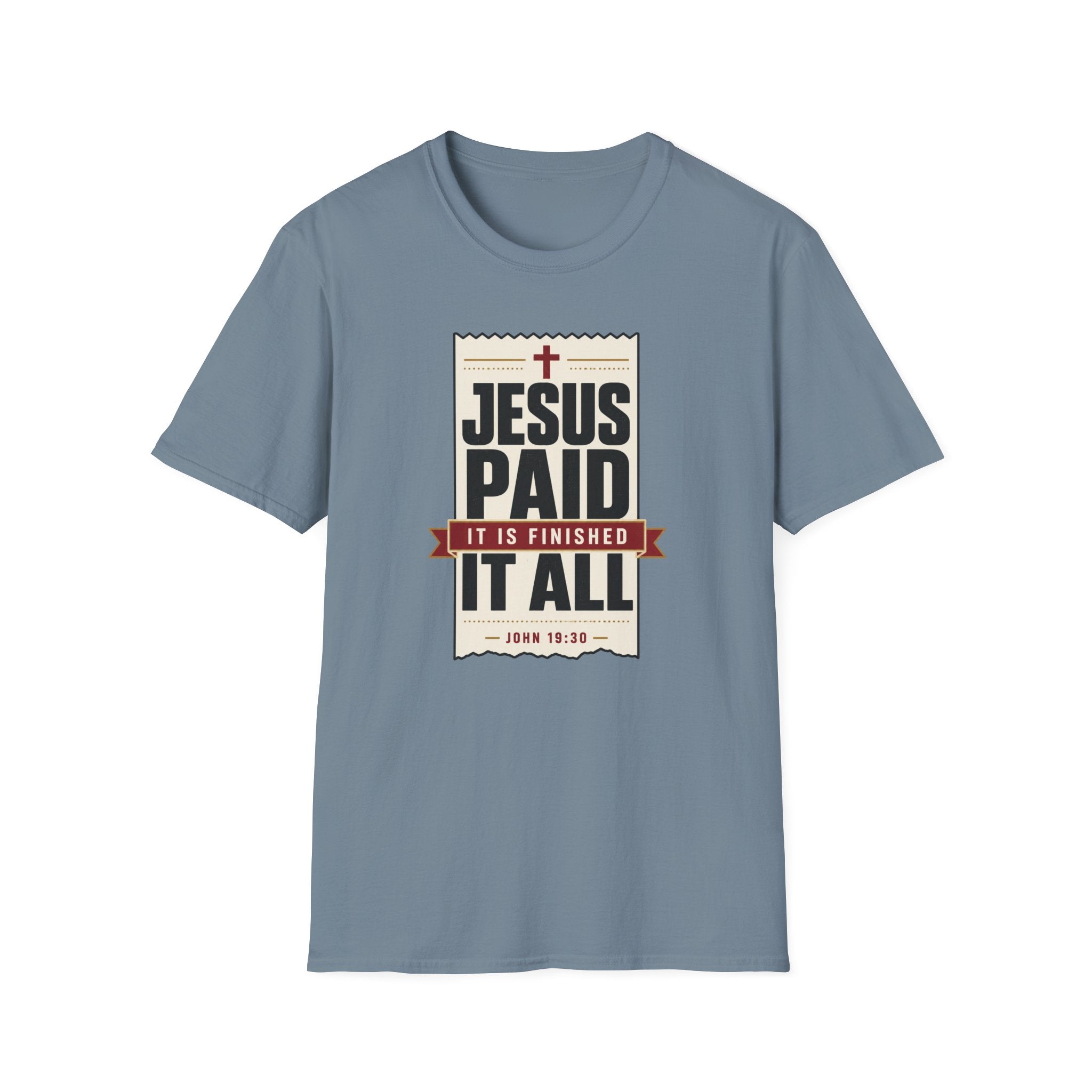 Jesus Paid It All T-Shirt