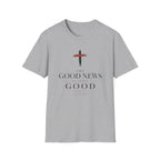 Good News Is Still Good T-Shirt