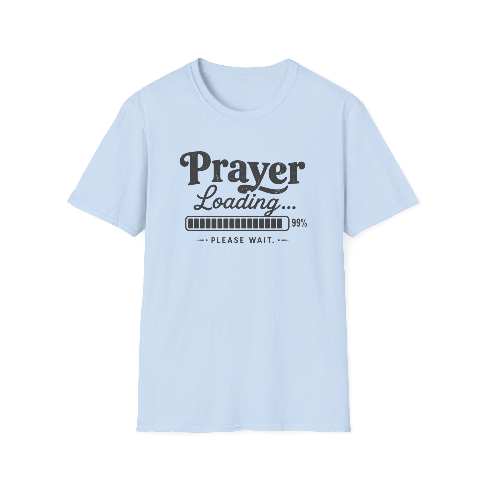 Prayer Loading T-Shirt