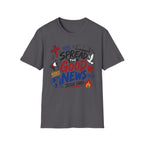 Spread The Good News T-Shirt
