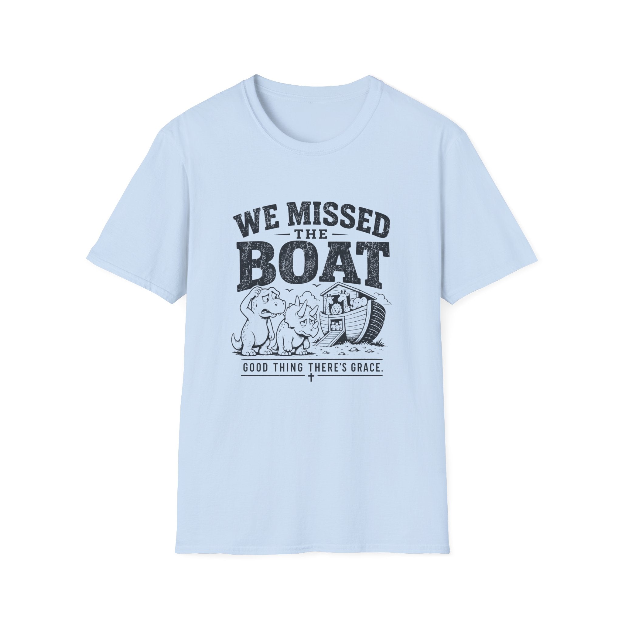 We Missed The Boat T-Shirt