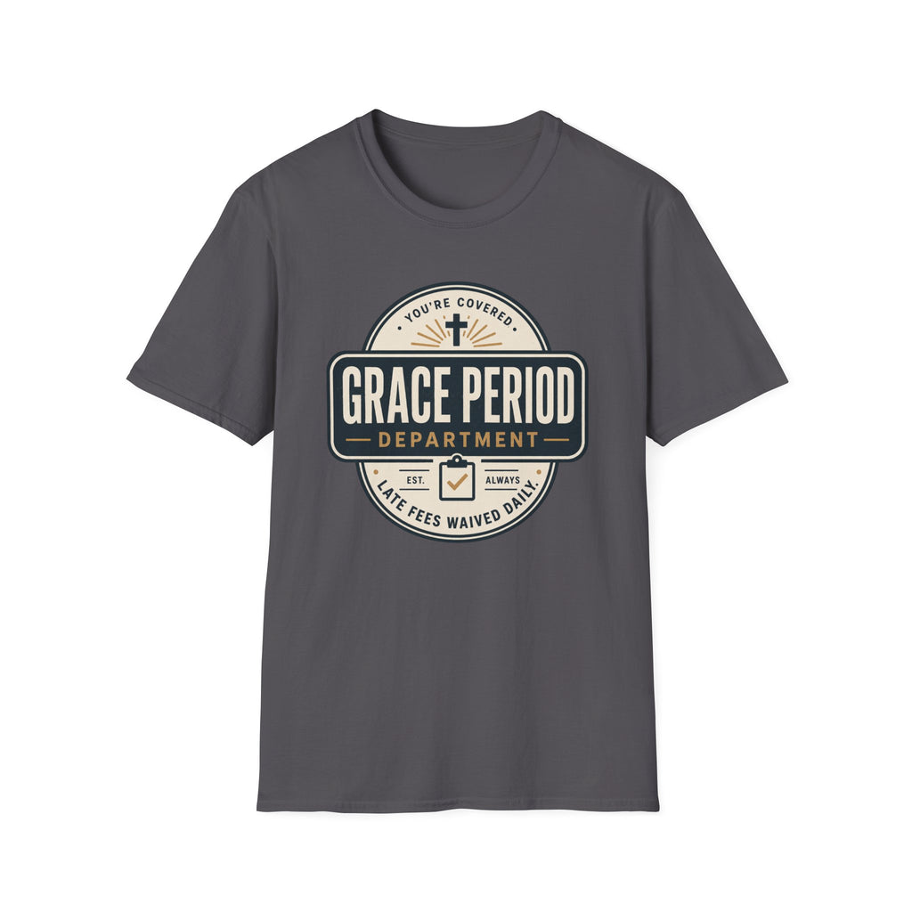 Grace Period Department T-Shirt