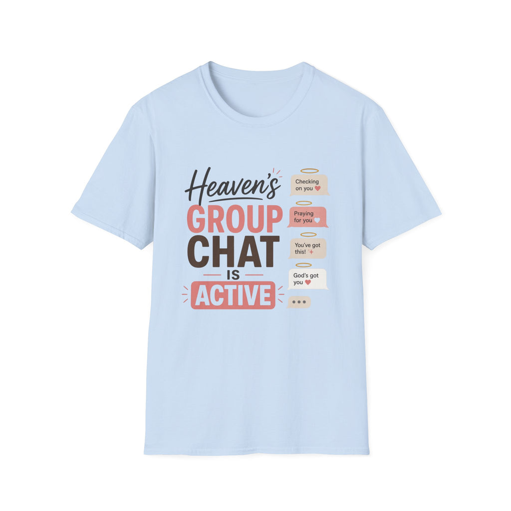 Heaven's Group Chat T-Shirt