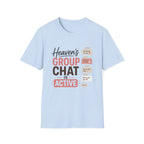 Heaven's Group Chat T-Shirt