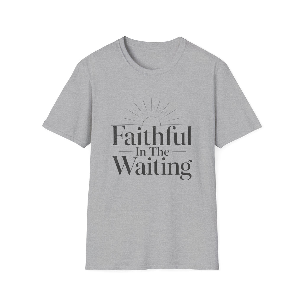 Faithful In The Waiting T-Shirt