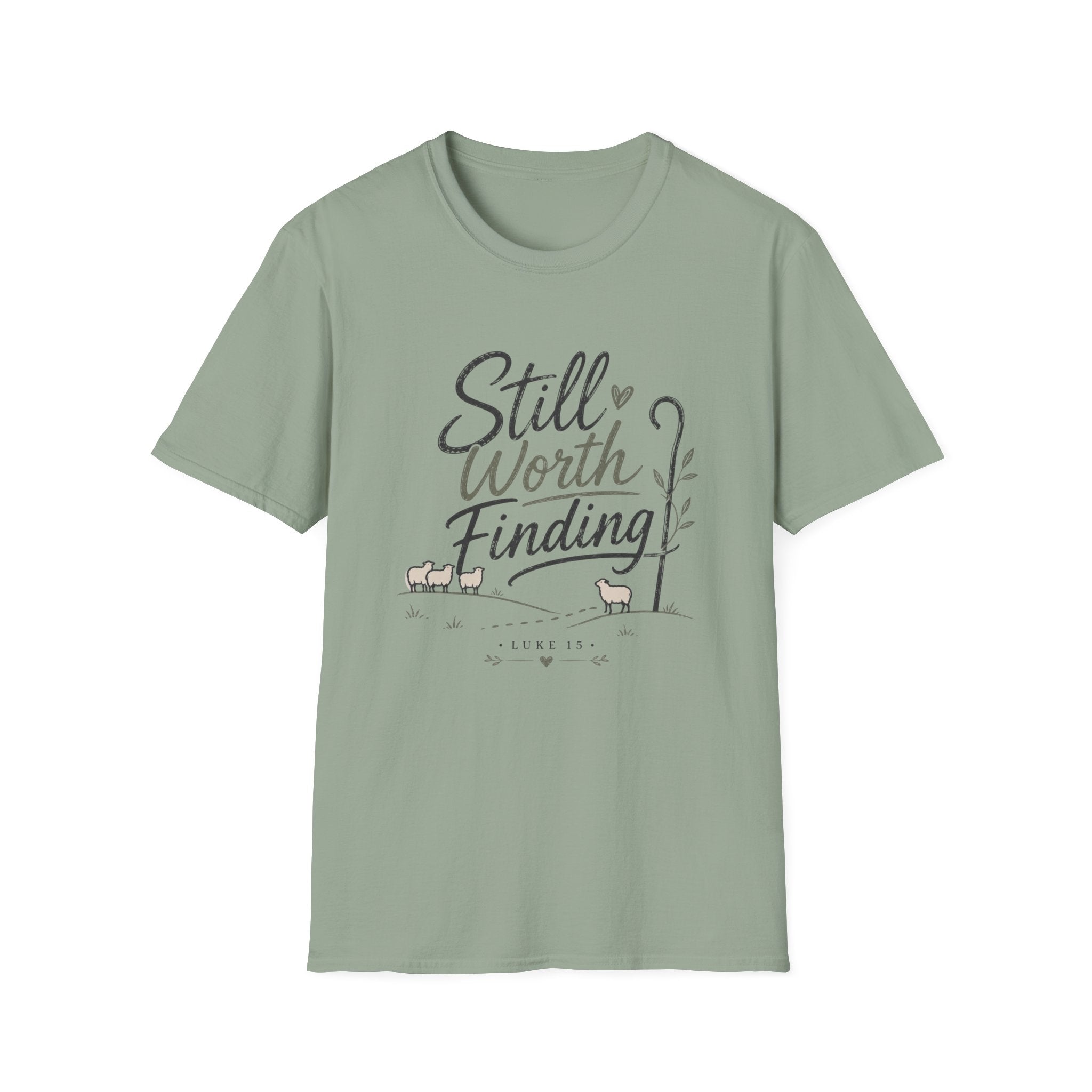 Still Worth Finding T-Shirt