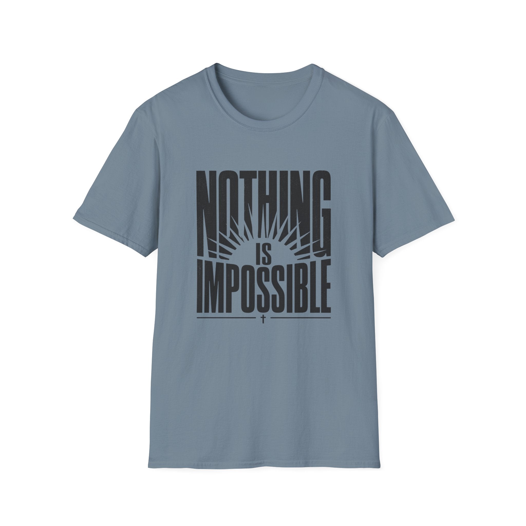 Nothing Is Impossible T-Shirt