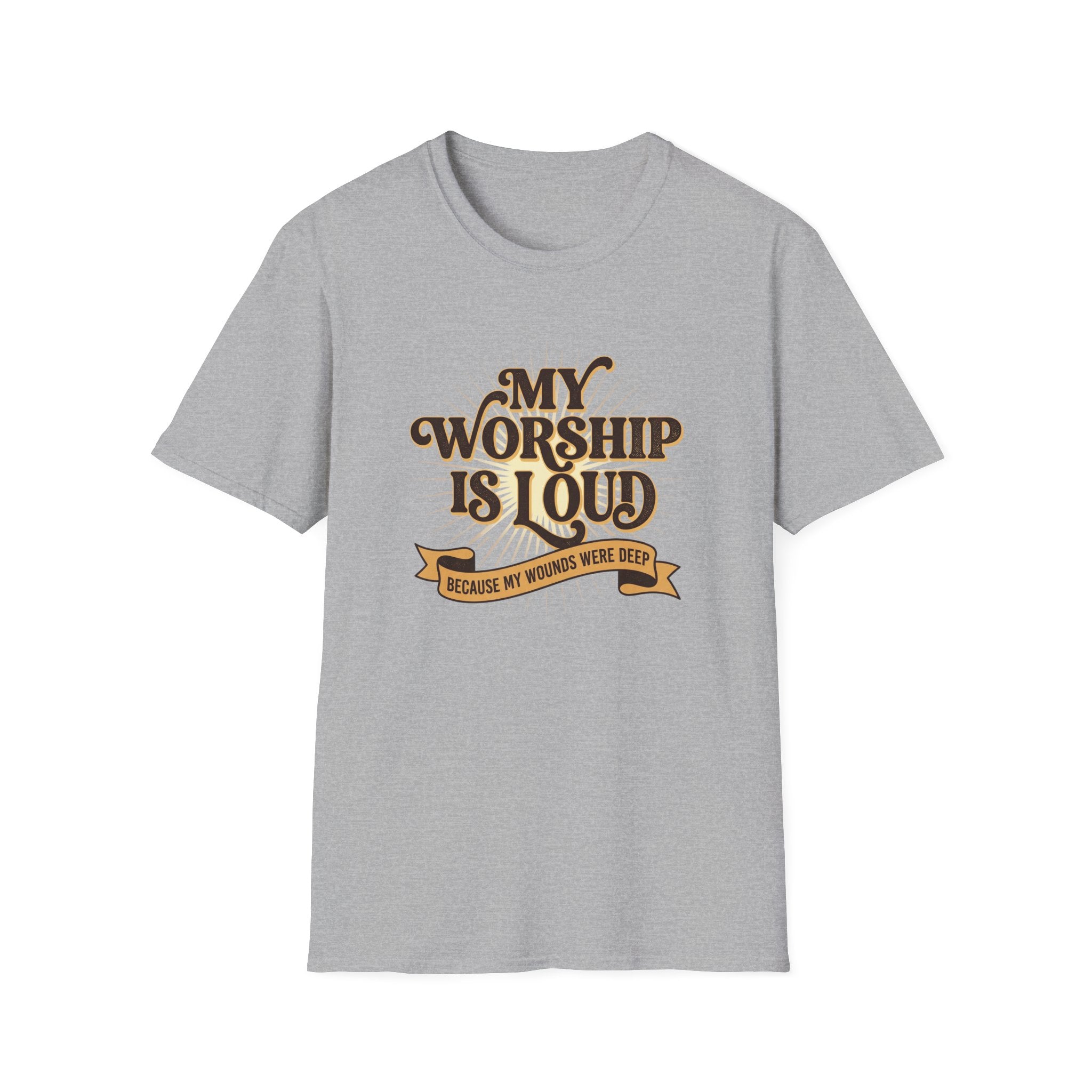 My Worship Is Loud T-Shirt