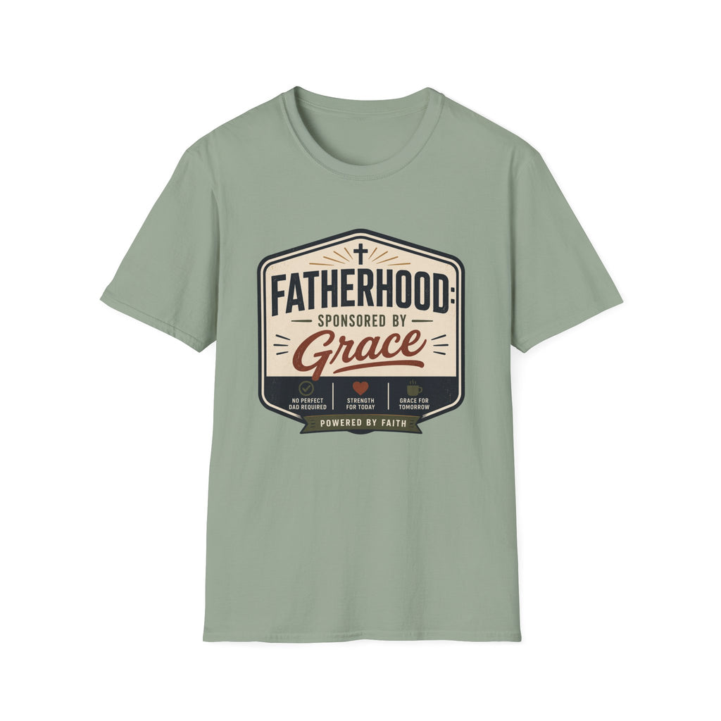 Fatherhood Sponsored By Grace T-Shirt