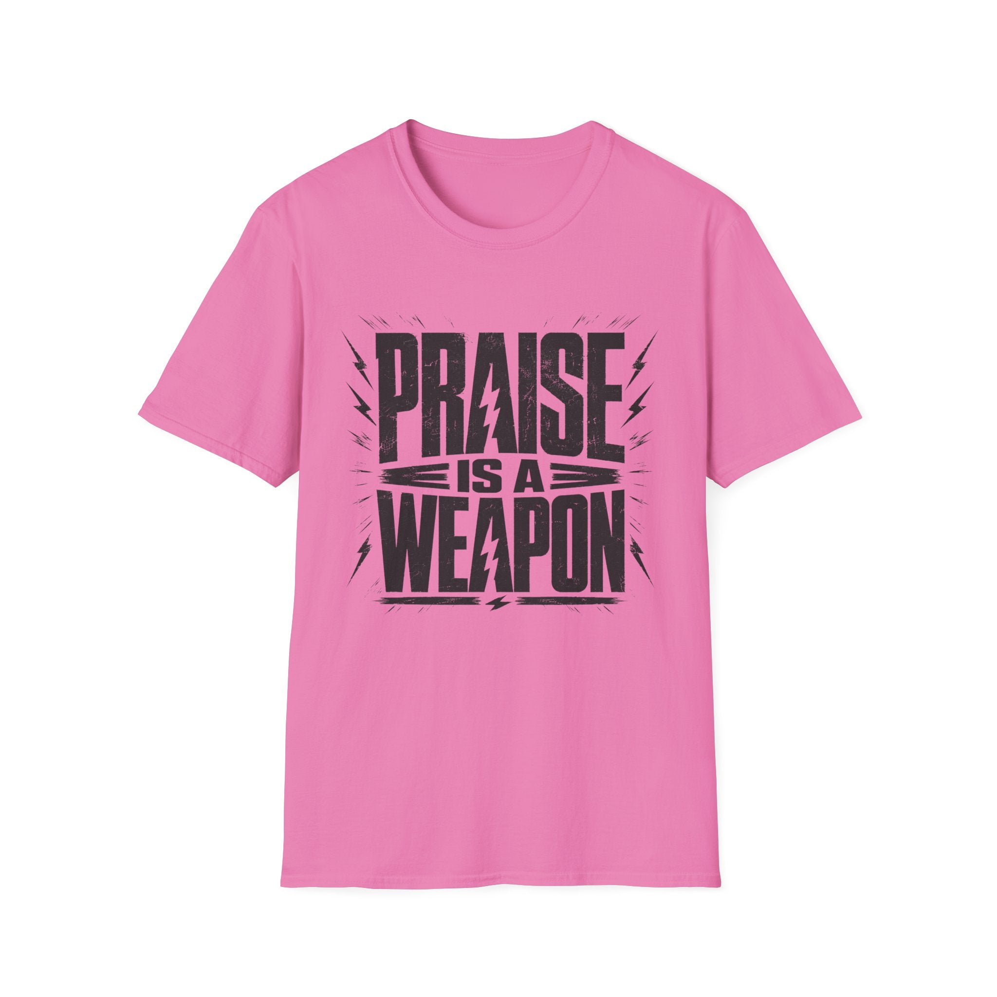 Praise Is A Weapon T-Shirt