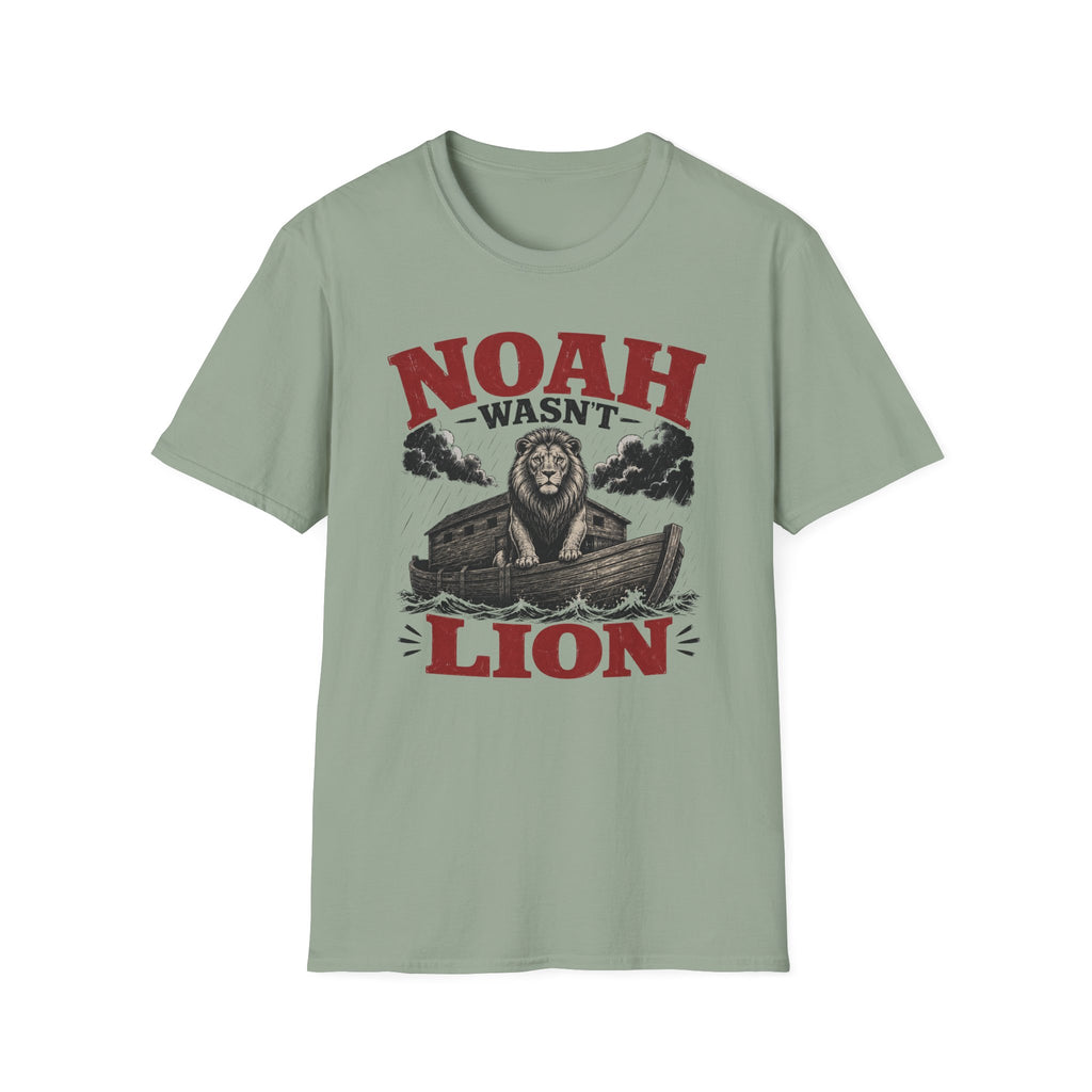 Noah Wasn't Lion T-Shirt