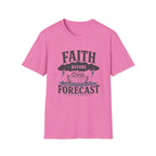 Faith Before Forecast T-Shirt