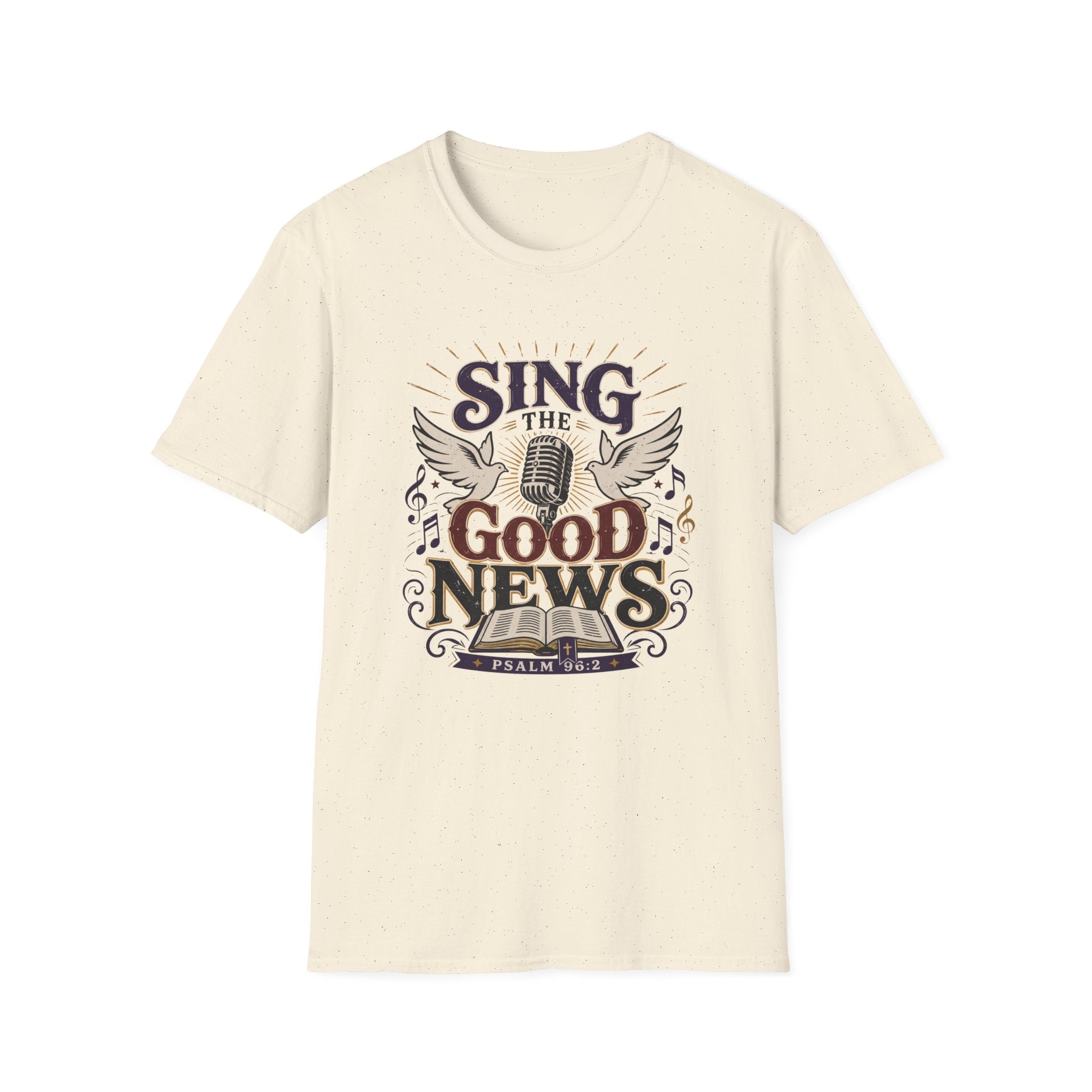 Sing The Good News T-Shirt
