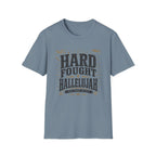 Hard Fought Hallelujah T-Shirt