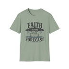 Faith Before Forecast T-Shirt