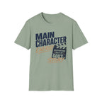 Main Character Energy T-Shirt
