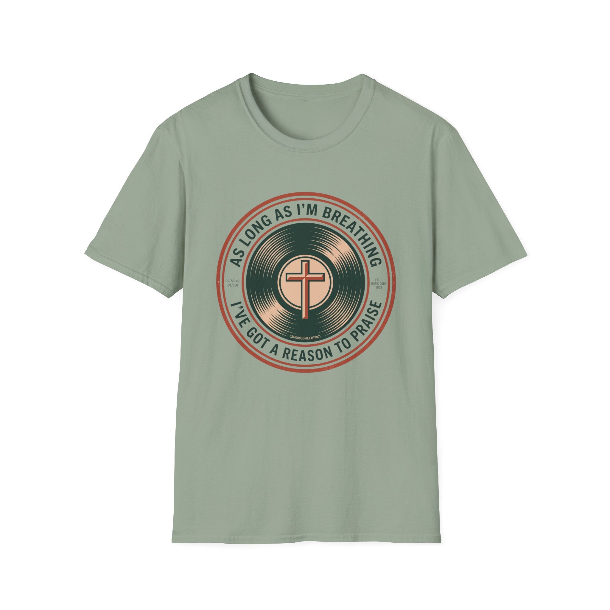 As Long As I'm Breathing T-Shirt