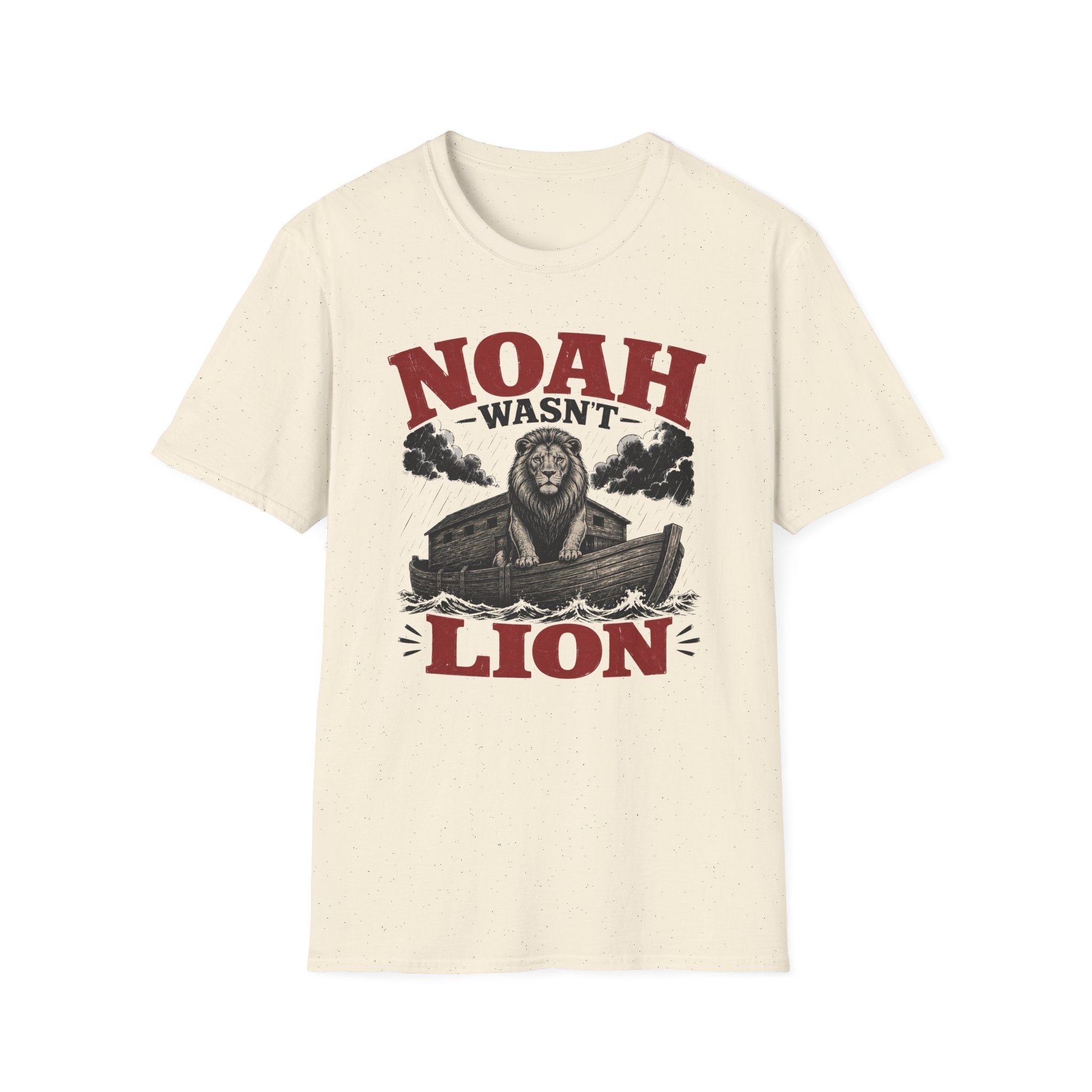 Noah Wasn't Lion T-Shirt