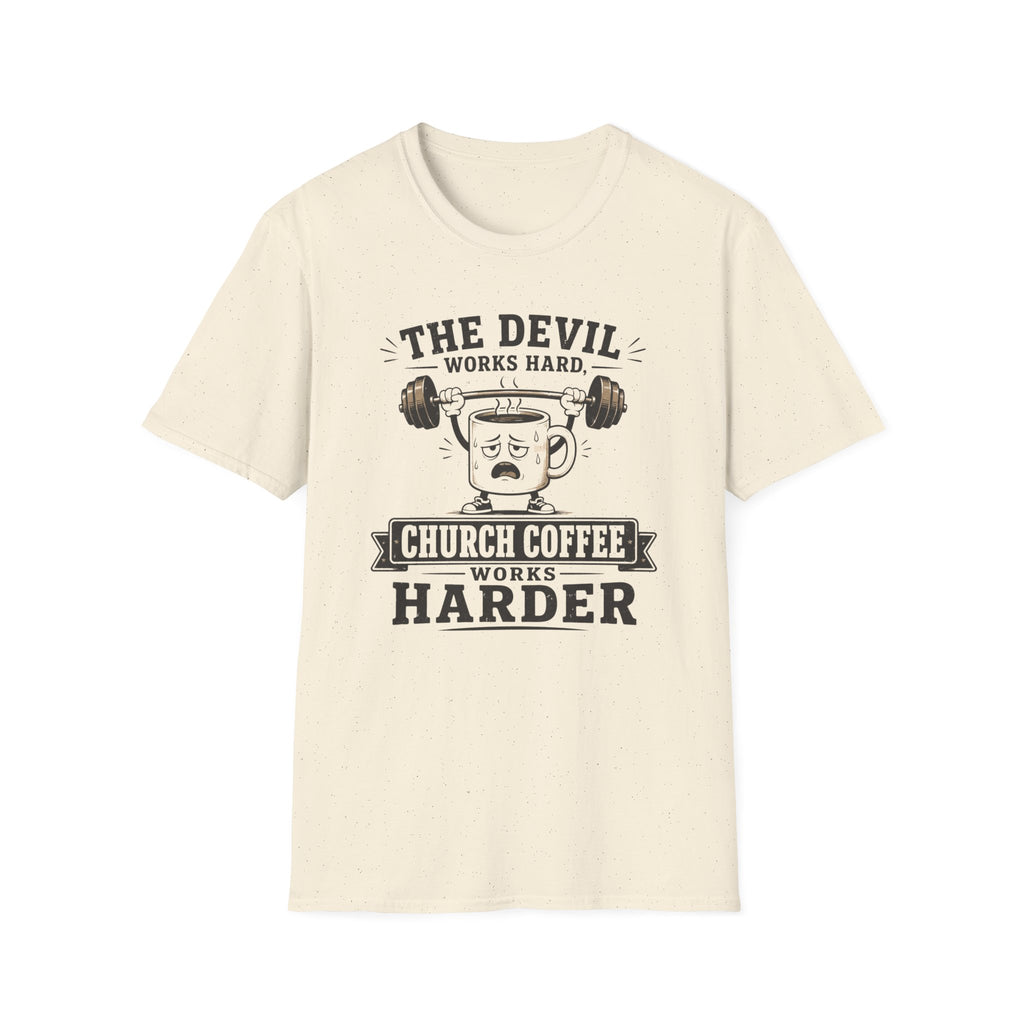 Church Coffee Works Harder T-Shirt
