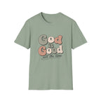 God is Good T-Shirt
