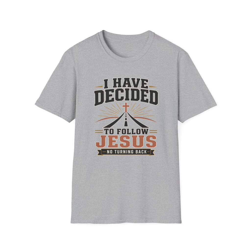 To Follow Jesus T-Shirt