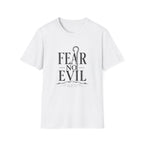 Fear No Evil T-Shirt