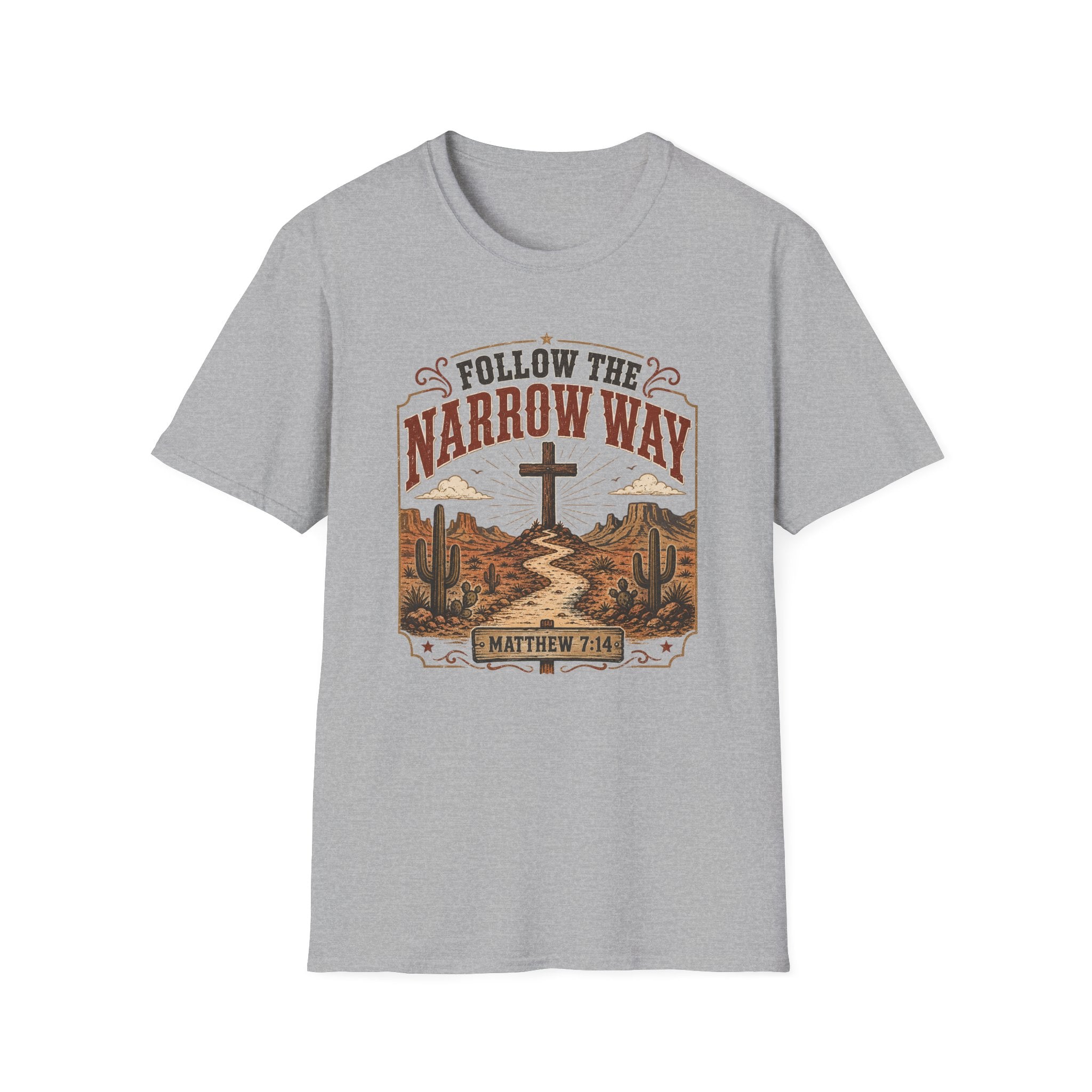 Follow The Narrow Way T-Shirt