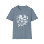 Dad Life Extended By Grace T-Shirt