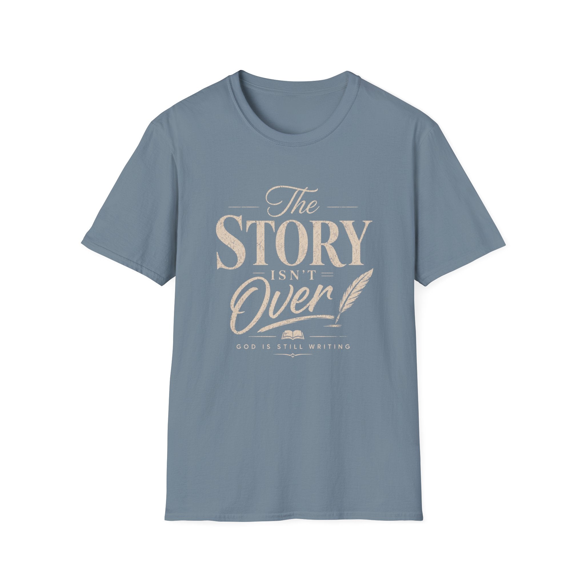 The Story Isn't Over T-Shirt