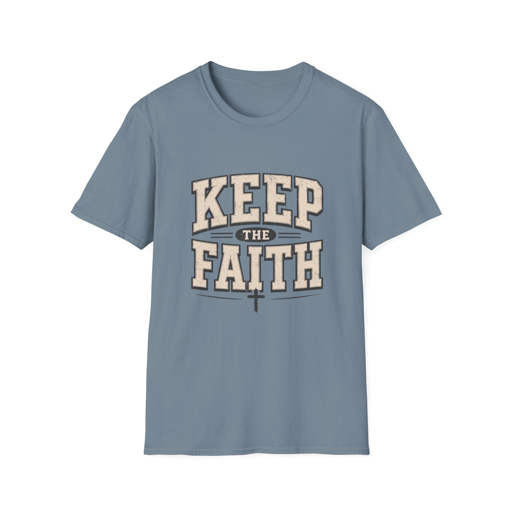 Keep The Faith T-Shirt