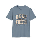 Keep The Faith T-Shirt