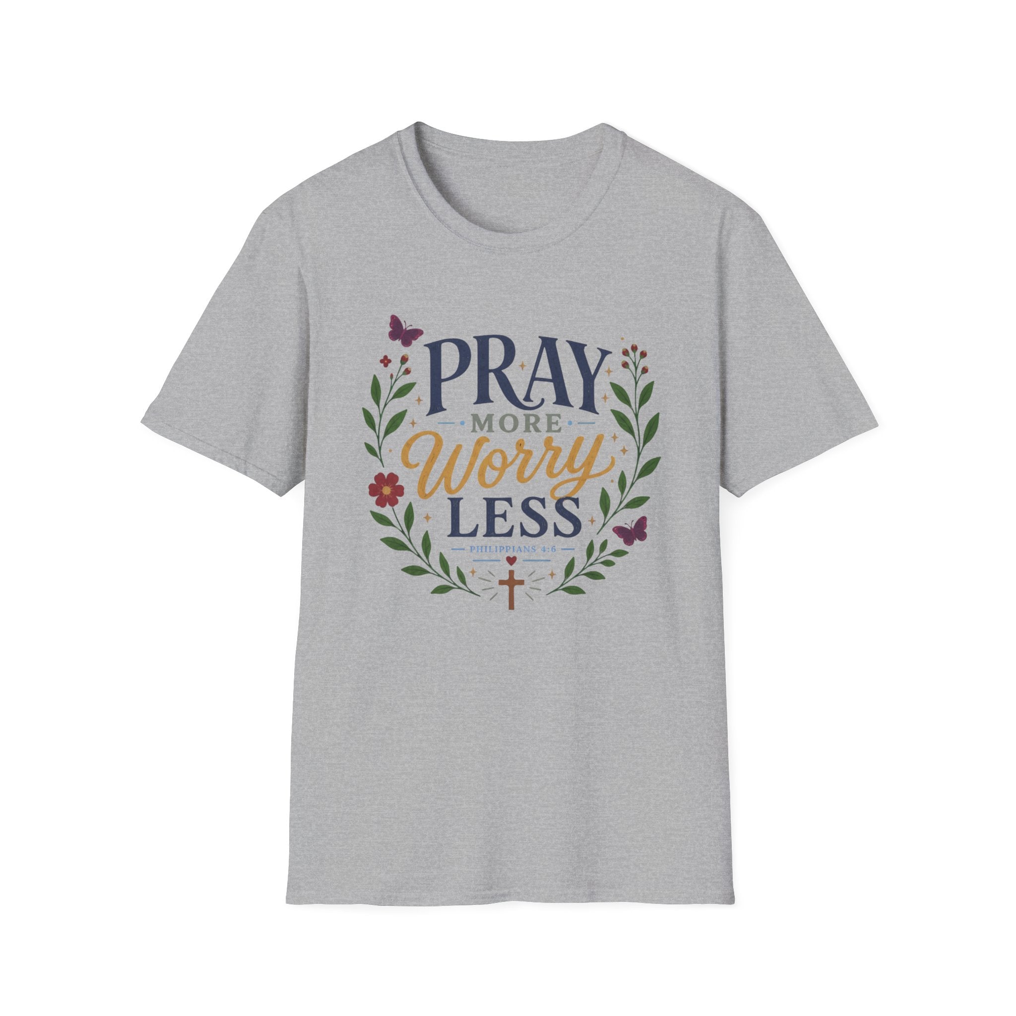 Pray More Worry Less T-Shirt