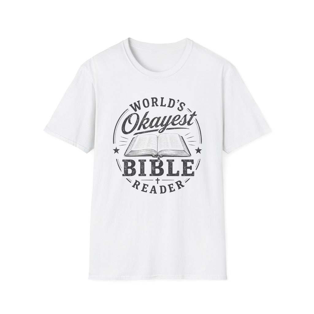 World's Okayest Bible ReaderT-Shirt