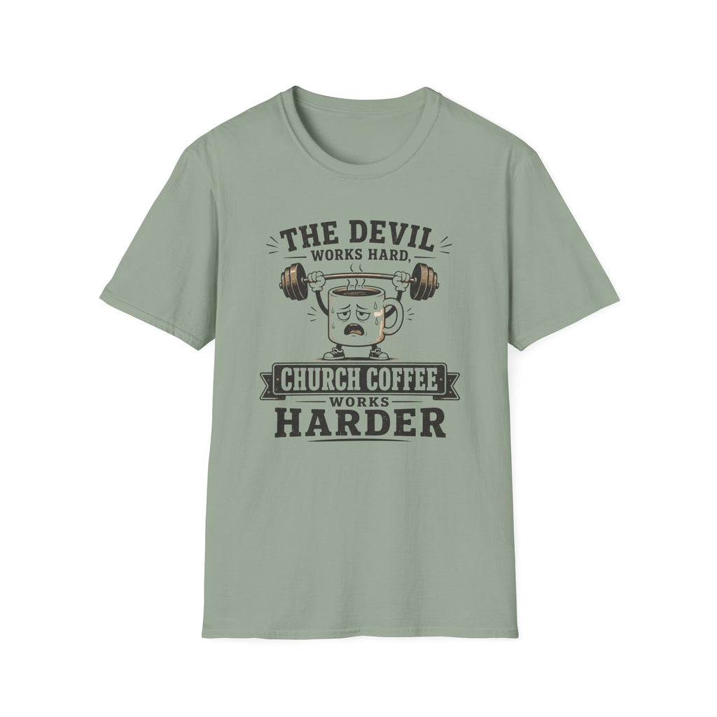 Church Coffee Works Harder T-Shirt