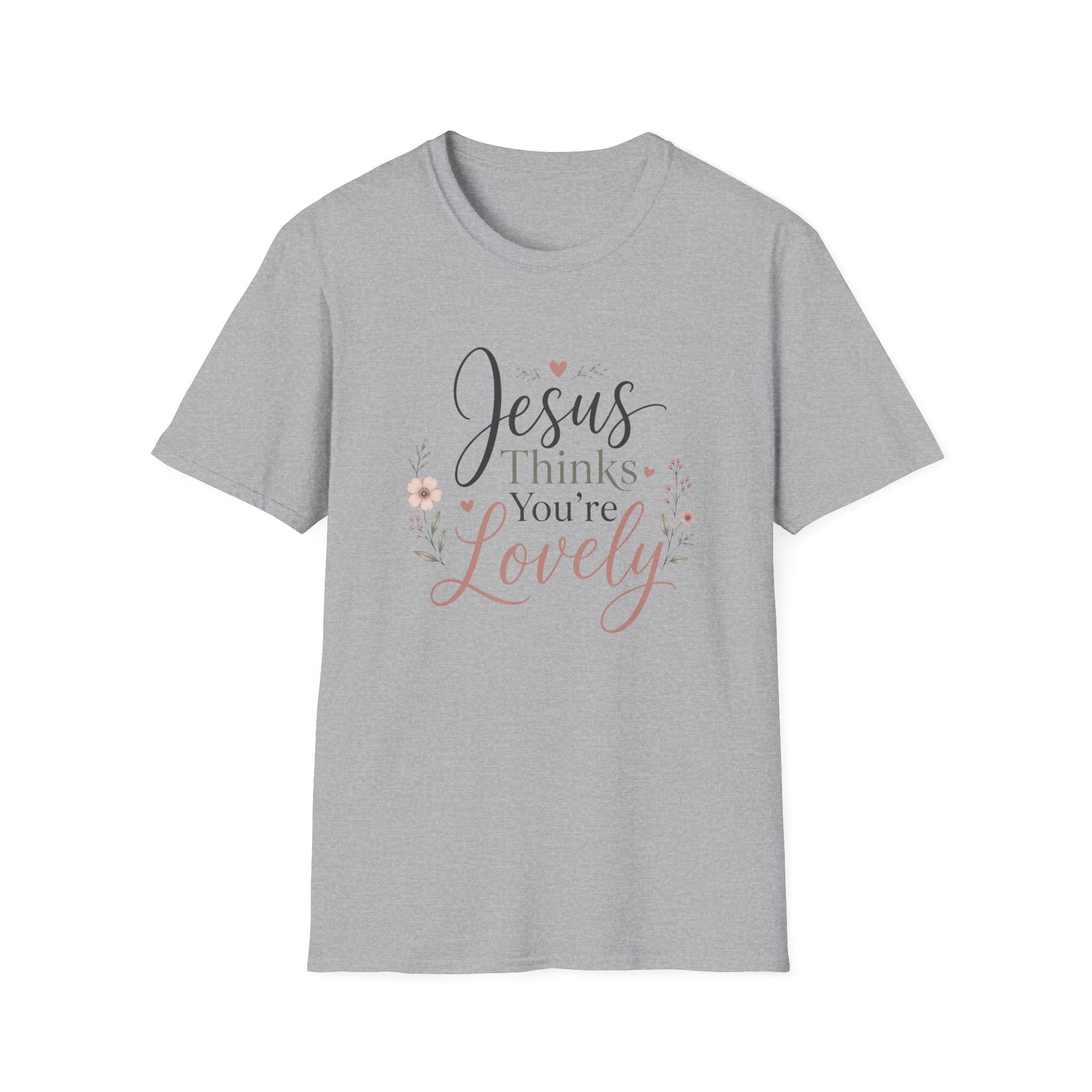 Jesus Thinks You're Lovely T-Shirt