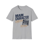 Main Character Energy T-Shirt