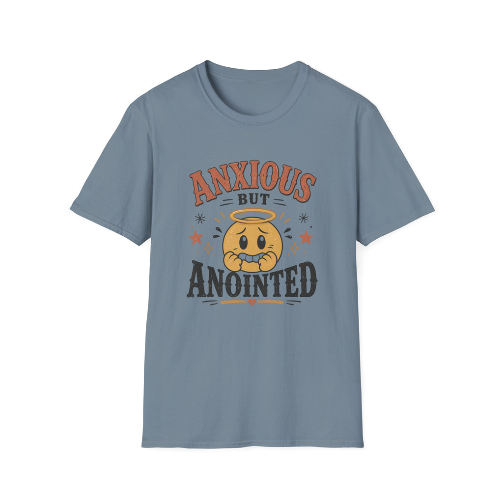 Anxious But Anointed T-Shirtt