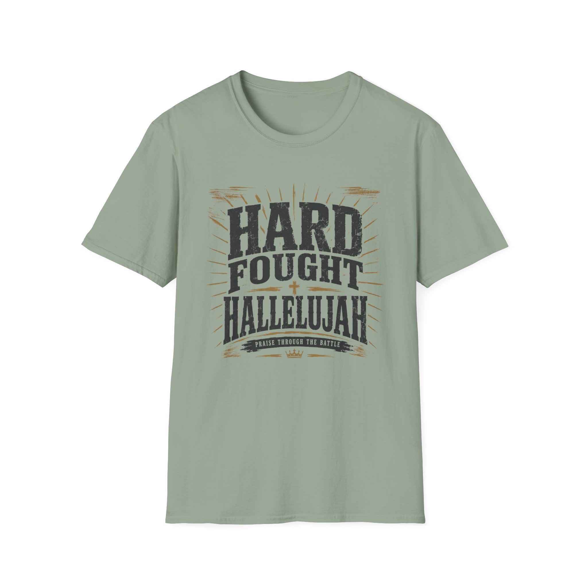 Hard Fought Hallelujah T-Shirt