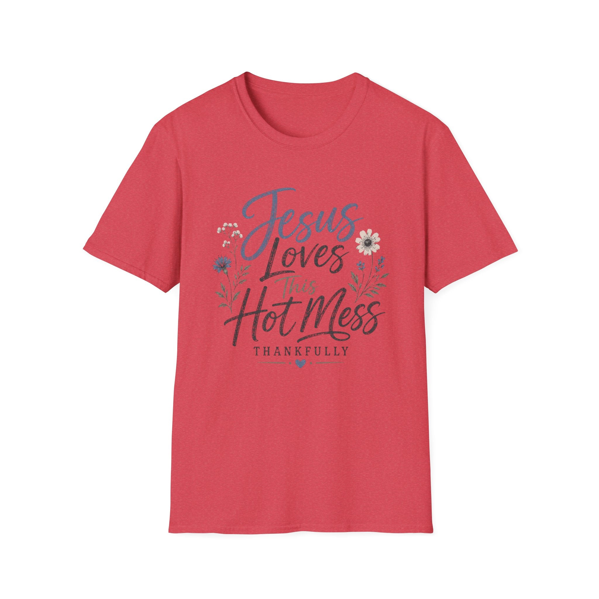 Jesus Loves This Hot Mess T-Shirt