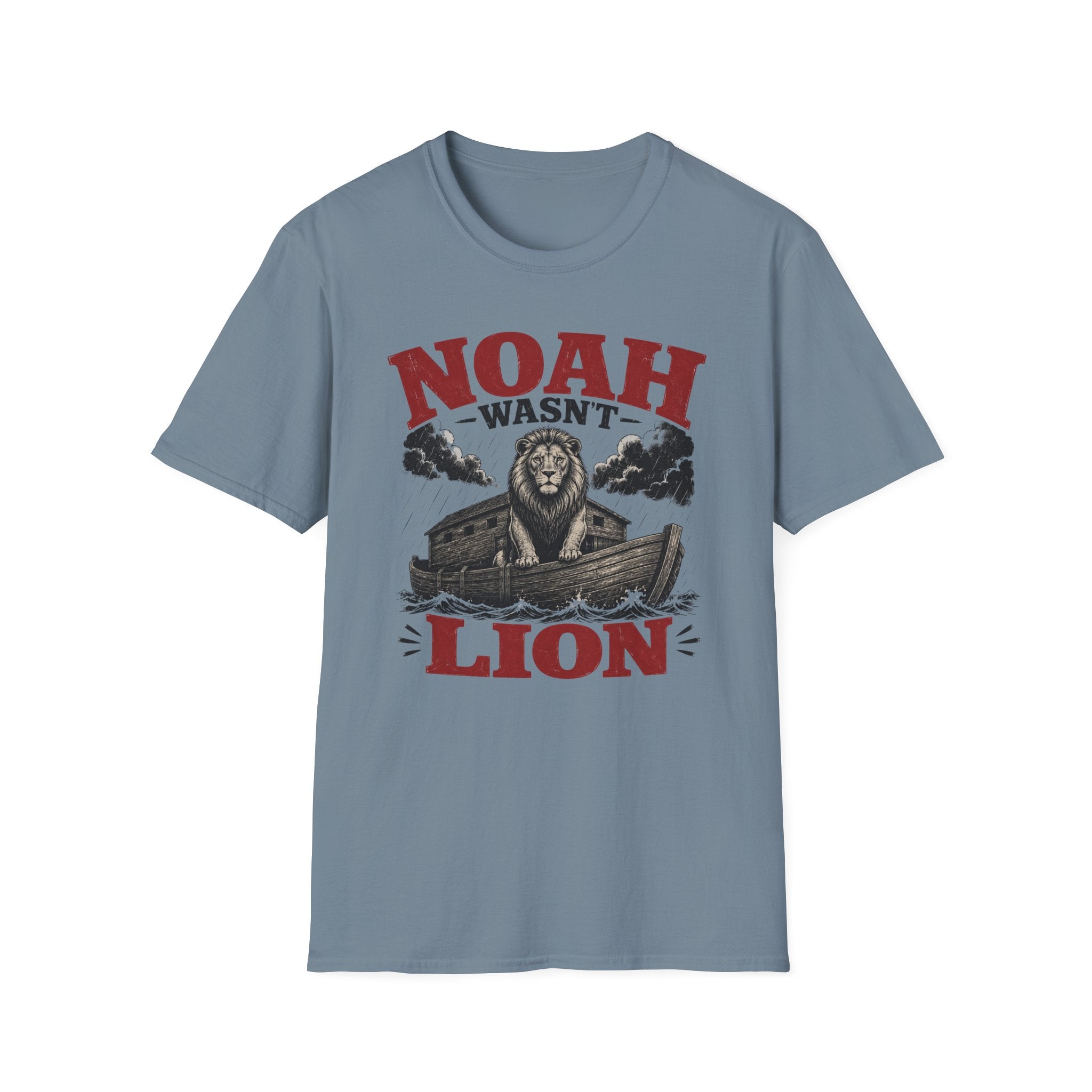 Noah Wasn't Lion T-Shirt