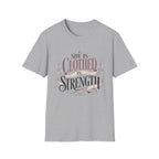 She Is Clothed In Strength T-Shirt